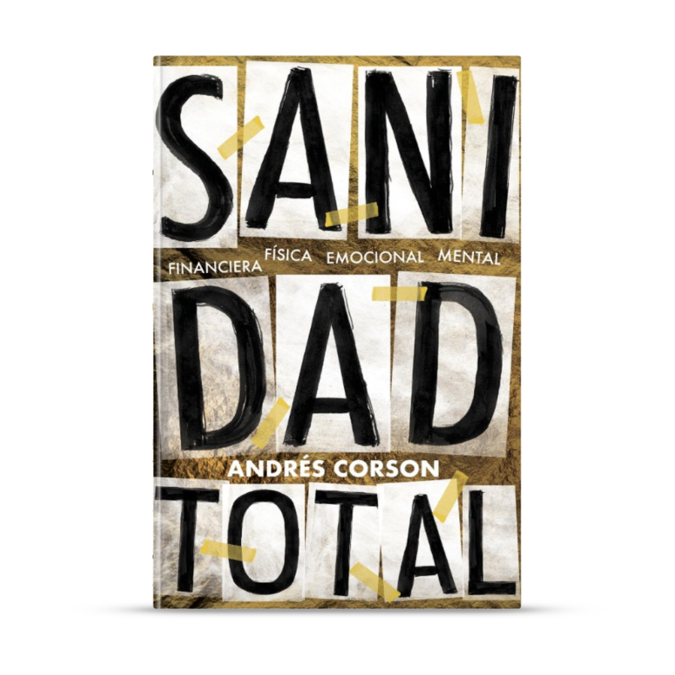 Sanidad Total: Financiera, física, emocional y mental