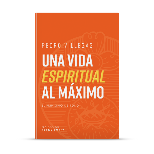 Una vida espiritual al máximo