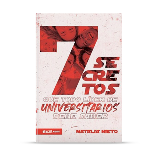 7 secretos que todo líder de Universitarios debe saber