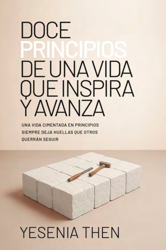 DOCE PRINCIPIOS DE UNA VIDA QUE INSPIRA Y AVANZA – libro cristiano en español