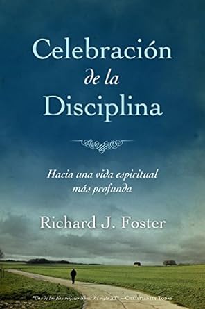 Celebración de la disciplina: Hacia una vida espiritual más profunda | Outlet Product