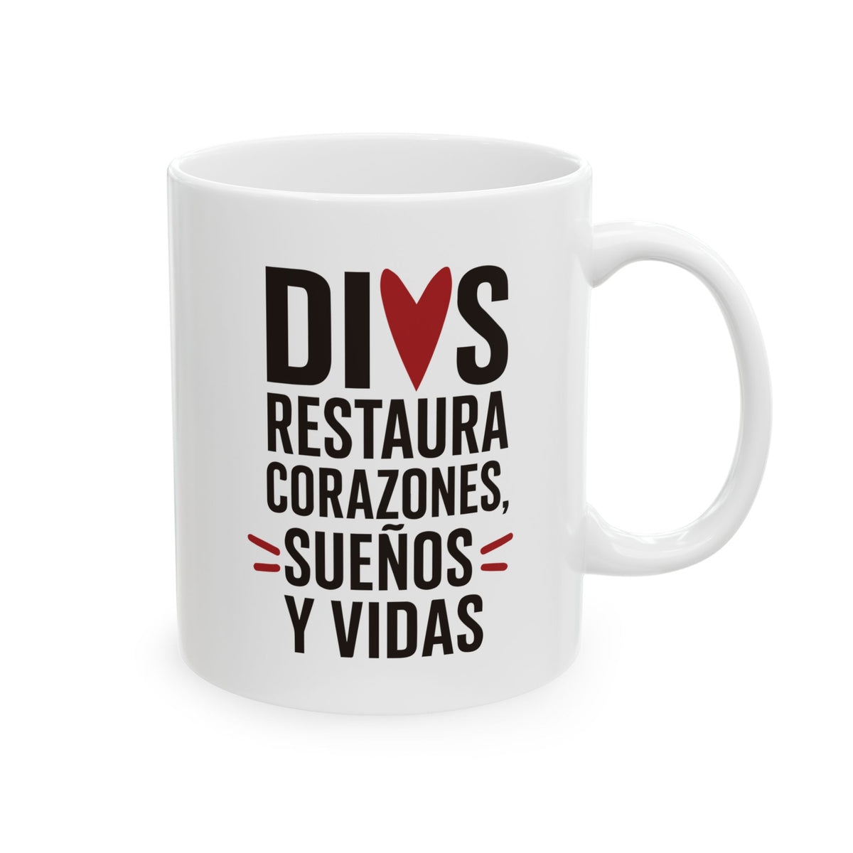 Taza Dios Restaura Corazones, Sueños y Vidas - El Dios que restaura