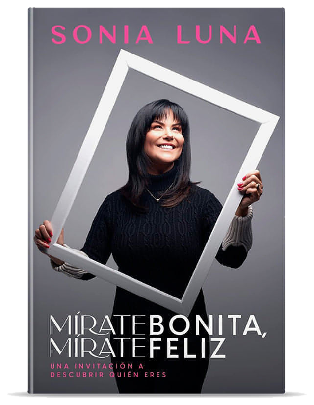 Mírate bonita, Mírate feliz