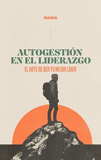 Autogestión en el liderazgo – libro cristiano en español
