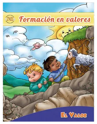 El valor – Formación en valores / Character building – Courage