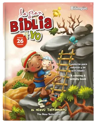 The Big Bible and I - New Testament / La Gran Biblia y yo - Nuevo Testamento (bilingüe)