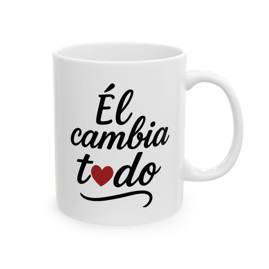 Taza El cambia todo - El Dios que restaura
