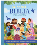 Biblia para Niños - Sé amable (The Be Kind Bible Story Book) (Spanish Edition)