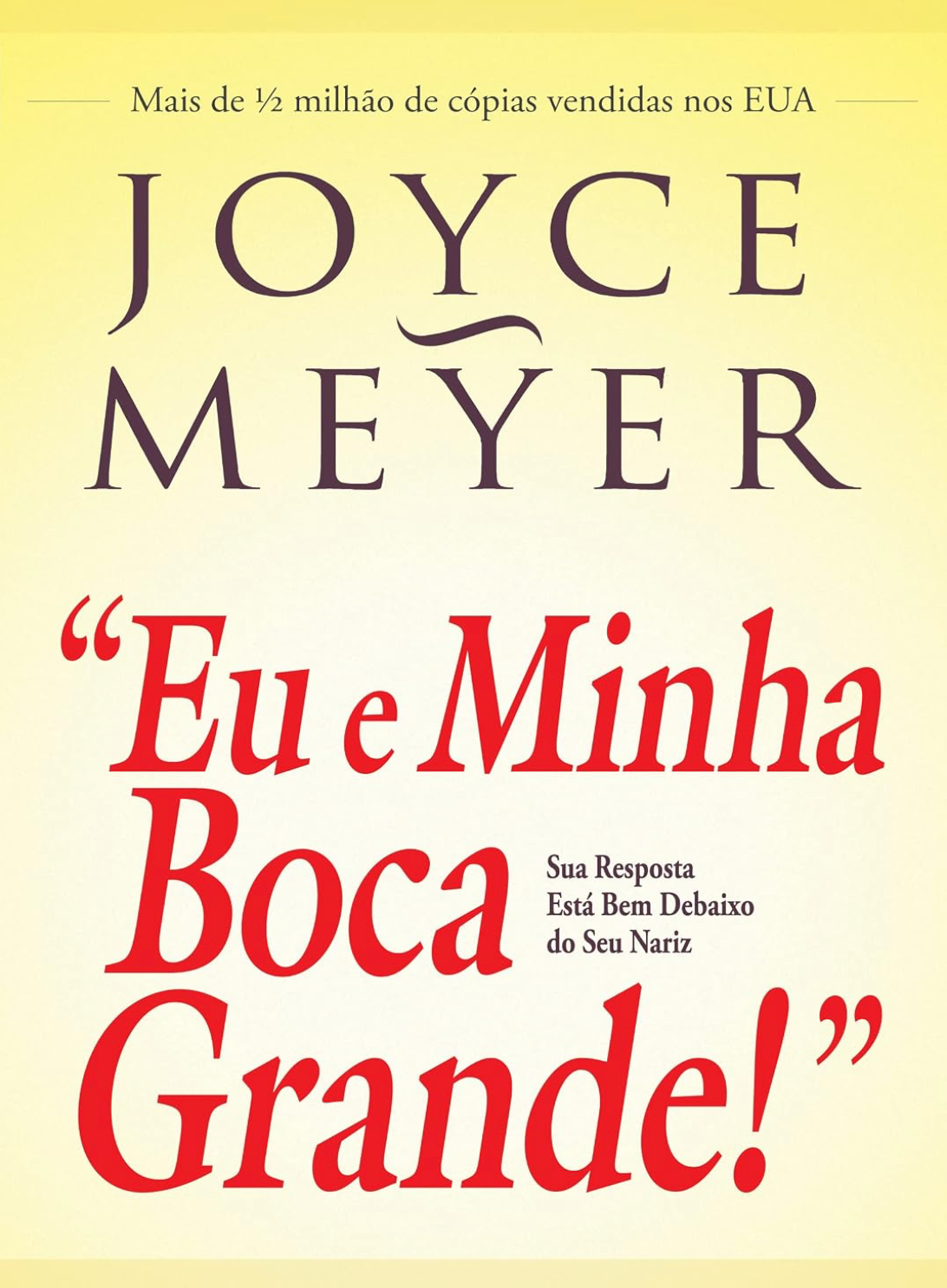 Eu e Minha Boca Grande