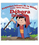 Débora – Pequeños héroes de la Biblia / Little heroes of the Bible – Deborah