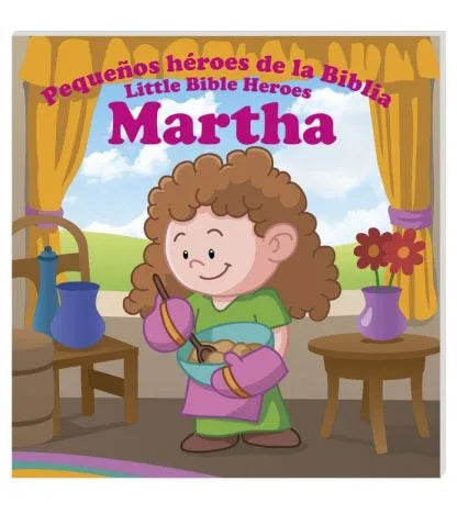 Marta – Pequeños héroes de la Biblia / Little heroes of the Bible – Martha