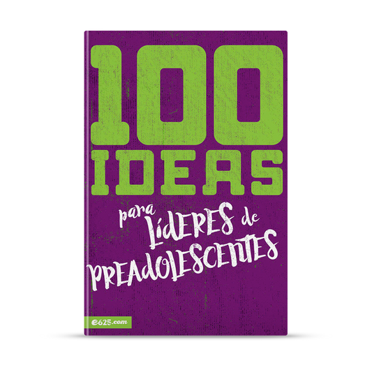 100 Ideas para líderes de preadolescentes