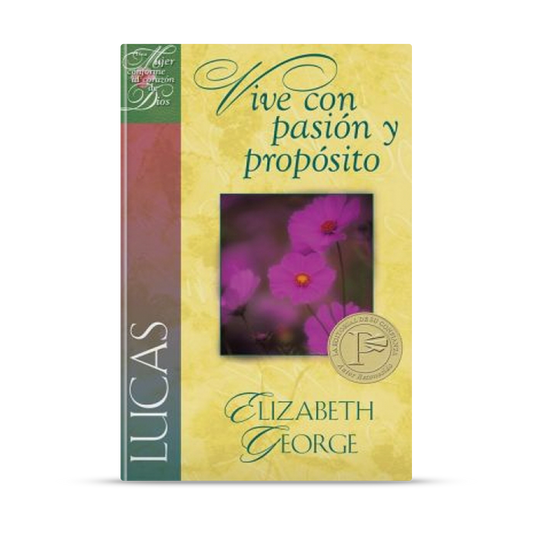 Lucas: Vive con pasión y propósito (Una Mujer Conforme Al Corazón de Dios)