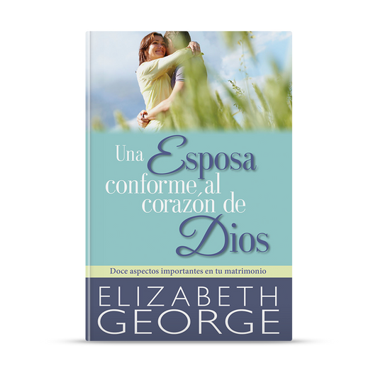 Una esposa conforme al corazón de Dios