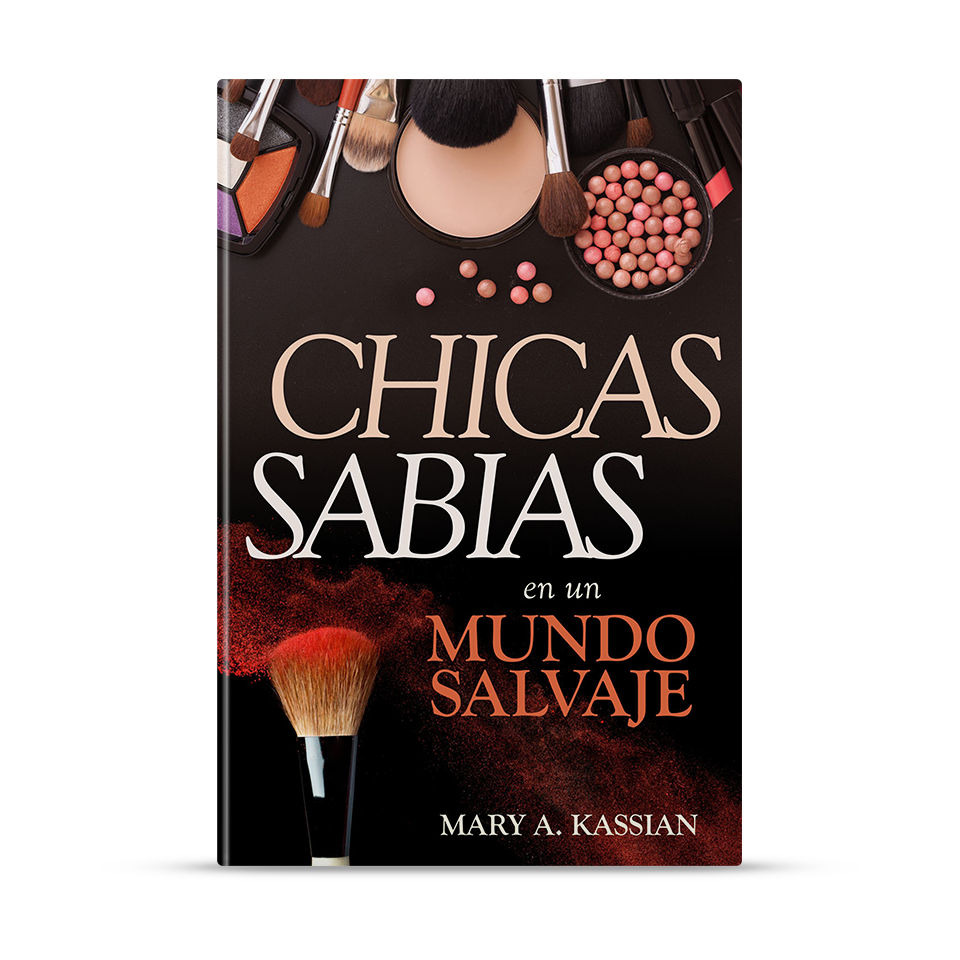 Chicas sabias en un mundo salvaje – Mary A. Kassian – libro cristiano en español