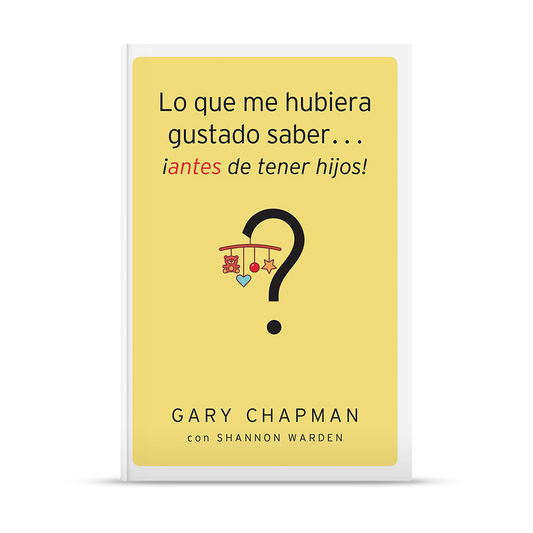 Lo que me hubiera gustado saber...¡antes de tener hijos!