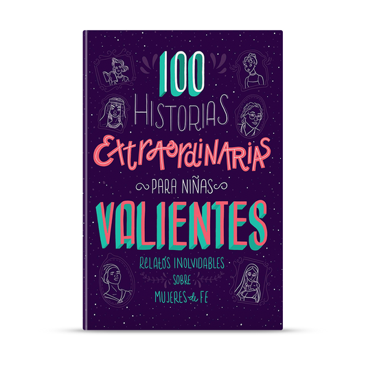 100 Historias Extraordinarias para niñas