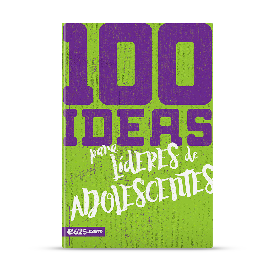 100 Ideas para líderes de adolescentes – Lucas Leys – libro cristiano en español
