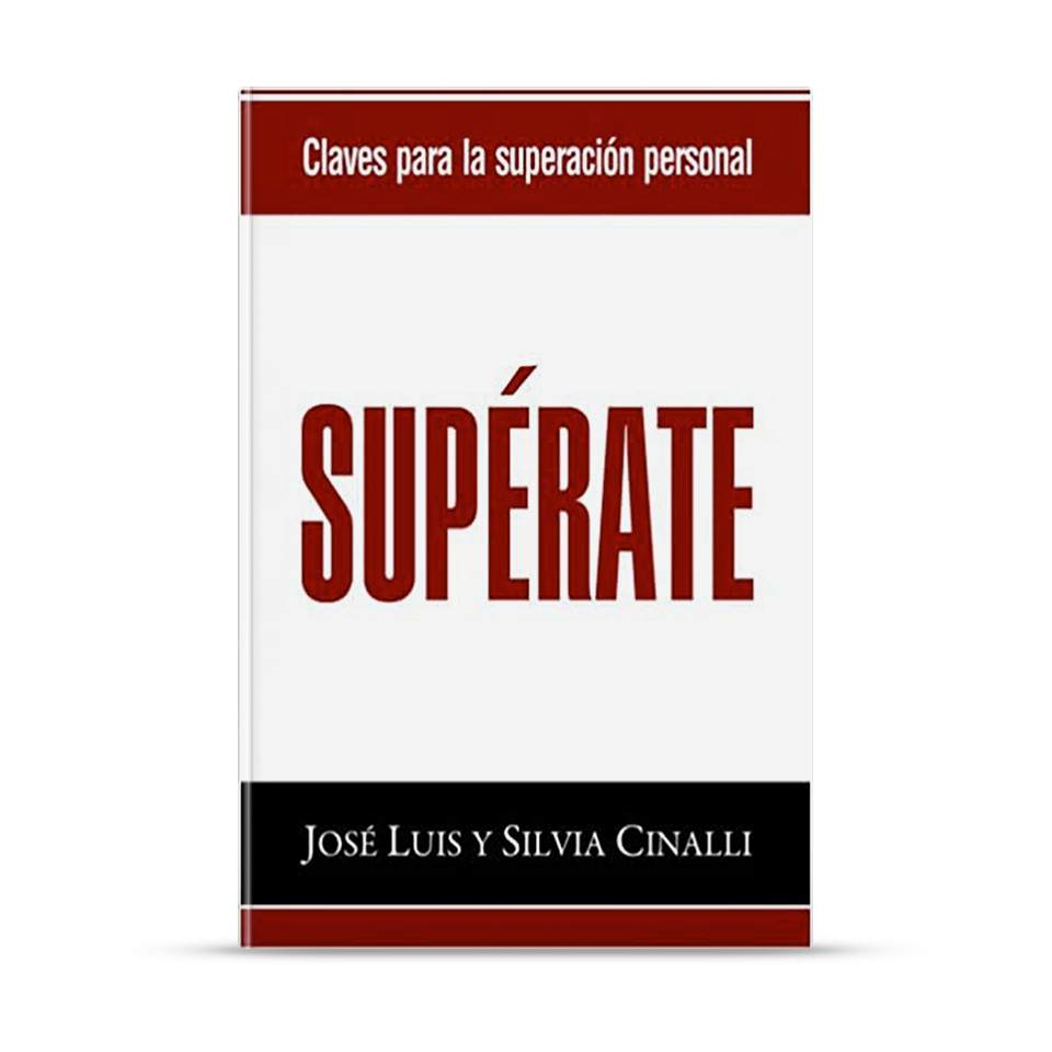 Supérate – José Luis y Silvia Cinalli – libro cristiano en español