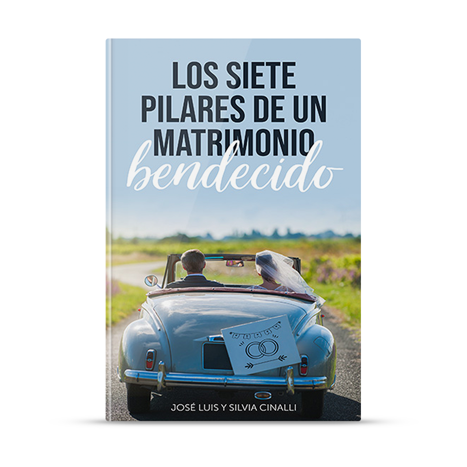 Los siete pilares de un matrimonio bendecido