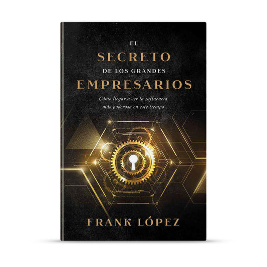 El Secreto de los Grandes Empresarios